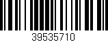 Código de barras (EAN, GTIN, SKU, ISBN): '39535710'