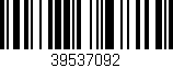 Código de barras (EAN, GTIN, SKU, ISBN): '39537092'
