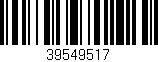Código de barras (EAN, GTIN, SKU, ISBN): '39549517'