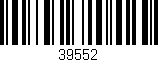 Código de barras (EAN, GTIN, SKU, ISBN): '39552'