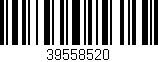 Código de barras (EAN, GTIN, SKU, ISBN): '39558520'