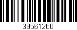Código de barras (EAN, GTIN, SKU, ISBN): '39561260'