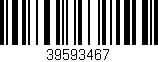 Código de barras (EAN, GTIN, SKU, ISBN): '39593467'