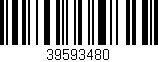Código de barras (EAN, GTIN, SKU, ISBN): '39593480'