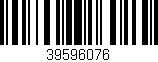 Código de barras (EAN, GTIN, SKU, ISBN): '39596076'
