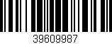Código de barras (EAN, GTIN, SKU, ISBN): '39609987'