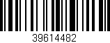 Código de barras (EAN, GTIN, SKU, ISBN): '39614482'