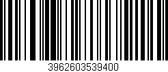 Código de barras (EAN, GTIN, SKU, ISBN): '3962603539400'
