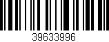 Código de barras (EAN, GTIN, SKU, ISBN): '39633996'