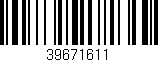 Código de barras (EAN, GTIN, SKU, ISBN): '39671611'