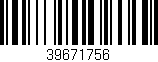 Código de barras (EAN, GTIN, SKU, ISBN): '39671756'