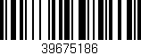 Código de barras (EAN, GTIN, SKU, ISBN): '39675186'