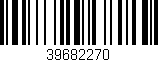 Código de barras (EAN, GTIN, SKU, ISBN): '39682270'