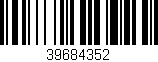 Código de barras (EAN, GTIN, SKU, ISBN): '39684352'