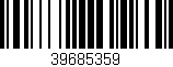 Código de barras (EAN, GTIN, SKU, ISBN): '39685359'