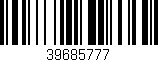 Código de barras (EAN, GTIN, SKU, ISBN): '39685777'