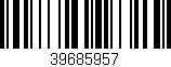 Código de barras (EAN, GTIN, SKU, ISBN): '39685957'