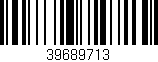 Código de barras (EAN, GTIN, SKU, ISBN): '39689713'