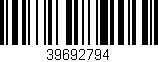 Código de barras (EAN, GTIN, SKU, ISBN): '39692794'