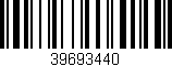 Código de barras (EAN, GTIN, SKU, ISBN): '39693440'