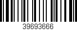 Código de barras (EAN, GTIN, SKU, ISBN): '39693666'