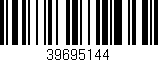 Código de barras (EAN, GTIN, SKU, ISBN): '39695144'