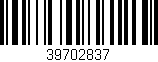 Código de barras (EAN, GTIN, SKU, ISBN): '39702837'