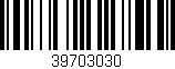 Código de barras (EAN, GTIN, SKU, ISBN): '39703030'