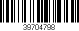 Código de barras (EAN, GTIN, SKU, ISBN): '39704798'