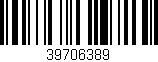 Código de barras (EAN, GTIN, SKU, ISBN): '39706389'