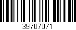 Código de barras (EAN, GTIN, SKU, ISBN): '39707071'