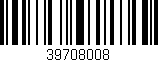 Código de barras (EAN, GTIN, SKU, ISBN): '39708008'