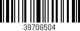 Código de barras (EAN, GTIN, SKU, ISBN): '39708504'