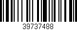 Código de barras (EAN, GTIN, SKU, ISBN): '39737488'