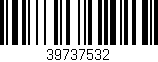 Código de barras (EAN, GTIN, SKU, ISBN): '39737532'