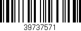 Código de barras (EAN, GTIN, SKU, ISBN): '39737571'
