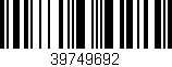 Código de barras (EAN, GTIN, SKU, ISBN): '39749692'