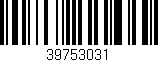 Código de barras (EAN, GTIN, SKU, ISBN): '39753031'