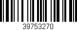 Código de barras (EAN, GTIN, SKU, ISBN): '39753270'
