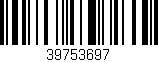 Código de barras (EAN, GTIN, SKU, ISBN): '39753697'