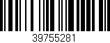 Código de barras (EAN, GTIN, SKU, ISBN): '39755281'