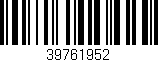 Código de barras (EAN, GTIN, SKU, ISBN): '39761952'