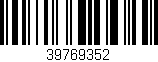 Código de barras (EAN, GTIN, SKU, ISBN): '39769352'