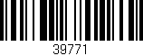 Código de barras (EAN, GTIN, SKU, ISBN): '39771'