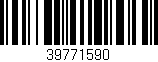 Código de barras (EAN, GTIN, SKU, ISBN): '39771590'
