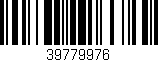 Código de barras (EAN, GTIN, SKU, ISBN): '39779976'