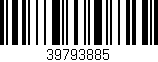 Código de barras (EAN, GTIN, SKU, ISBN): '39793885'