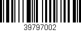 Código de barras (EAN, GTIN, SKU, ISBN): '39797002'