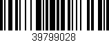 Código de barras (EAN, GTIN, SKU, ISBN): '39799028'