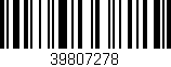 Código de barras (EAN, GTIN, SKU, ISBN): '39807278'